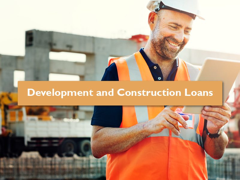 Development & Construction Loans Finance